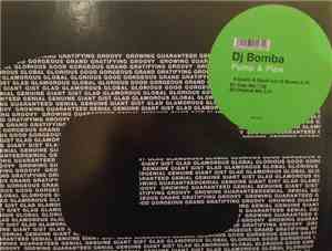 DJ Bomba  - Pump & Pipe