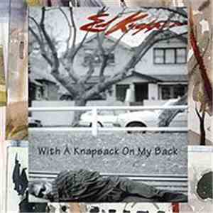 Ed Kuepper - With A Knapsack On My Back