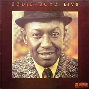 Eddie Boyd - Live