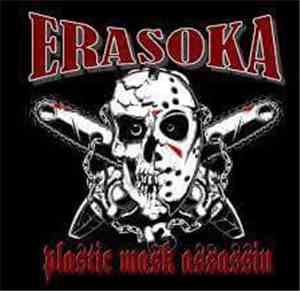 Erasoka - Plastic Mask Assassin
