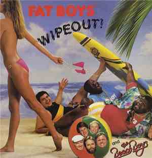 Fat Boys - Wipeout