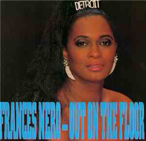 Frances Nero - Out On The Floor