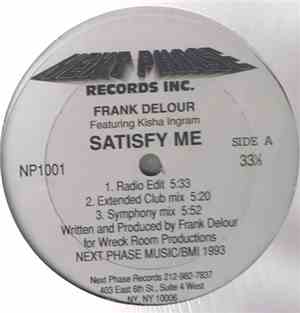 Frank Delour Featuring Kisha Ingram - Satisfy Me