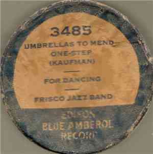 Frisco Jazz Band - Umbrellas To Mend