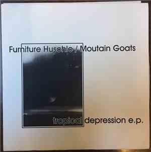 Furniture Huschle / The Mountain Goats - Tropical Depression e.p.