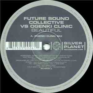 Future Sound Collective vs. Ogenki Clinic - Beautiful