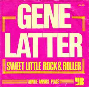 Gene Latter - Sweet Little Rock'N' Roller