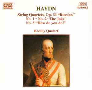 Haydn, Kodály Quartet - String Quartets Op. 33 