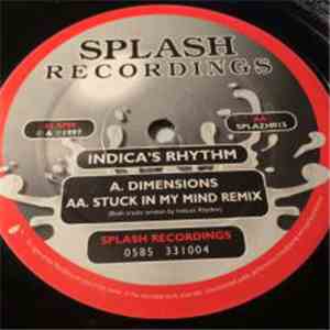 Indica's Rhythm - Dimensions / Stuck In My Mind (Remix)