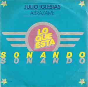 Julio Iglesias - Abrázame / Quiero