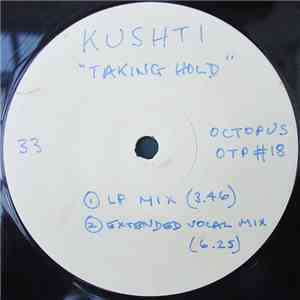 Kushti - Taking Hold