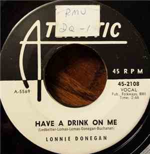 Lonnie Donegan - Have A Drink On Me / Beyond The Sunset