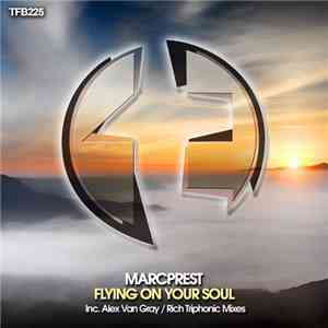 Marcprest - Flying On Your Soul