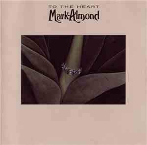 Mark-Almond - To The Heart