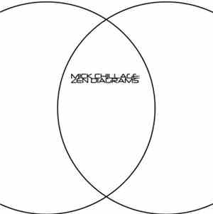 Mick Chillage - Zen Diagrams