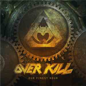 Overkill - Our Finest Hour