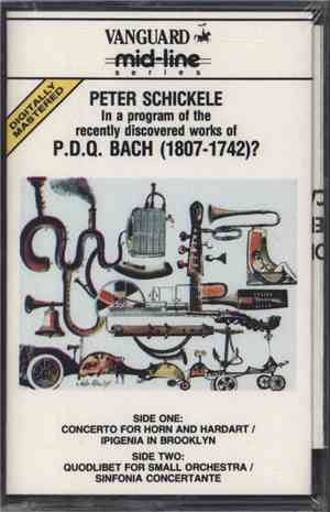 Peter Schickele - Peter Schickele Presenting P.D.Q. Bach (1807-1742)? Chamb ...