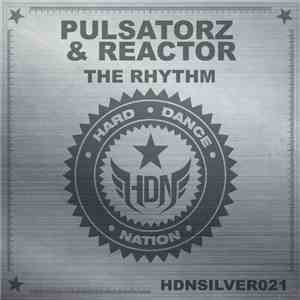 Pulsatorz & Reactor  - The Rhythm