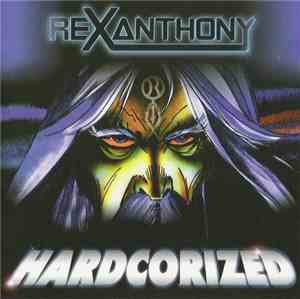 Rexanthony - Hardcorized