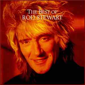 Rod Stewart - The Best Of Rod Stewart