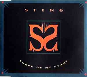 Sting - Shape Of My Heart