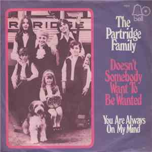 The Partridge Family - Doesn't Somebody Want To Be Wanted