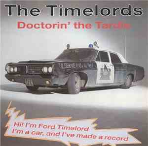 The Timelords - Doctorin' The Tardis