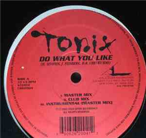 Tonix  - Do What You Like