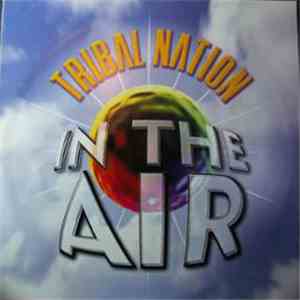 Tribal Nation - In The Air