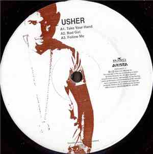 Usher - Take Your Hand / Bad Girl / Follow Me