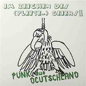 Various - Im Zeichen Des (Pleite-) Geiers II - Punk Aus Deutschland