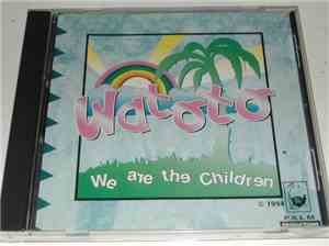 Watoto - We Are The Children