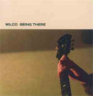Wilco - Being There
