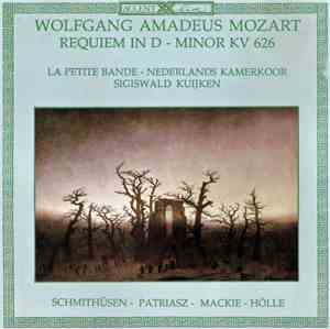 Wolfgang Amadeus Mozart, La Petite Bande, Nederlands Kamerkoor, Sigiswald K ...