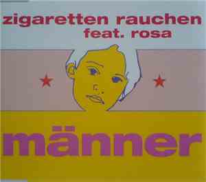 Zigaretten Rauchen Feat. Rosa - Männer