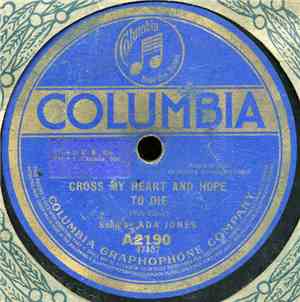 Ada Jones  /  M. J. O'Connell - Cross My Heart And Hope To Die / For Me And ...