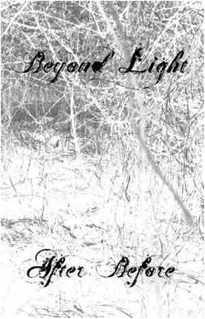Beyond Light - After...Before
