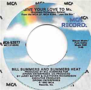 Bill Summers And Summers Heat - Give Your Love To Me / Throw Down