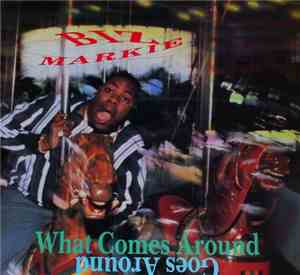 Biz Markie - What Comes Around Goes Around