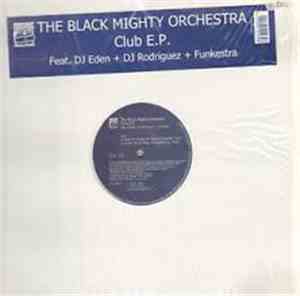 Black Mighty Orchestra - Club E.P.