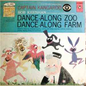 Bob Keeshan - Dance-Along Zoo / Dance-Along Farm