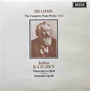 Brahms, Julius Katchen - The Complete Piano Works Vol. 2