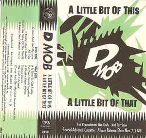 D Mob - A Little Bit Of This, A Little Bit Of That