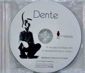 Dente - A Me Piace Lei