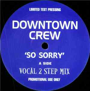 Downtown Crew - So Sorry