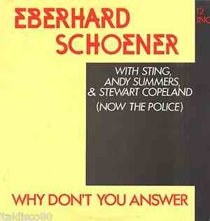 Eberhard Schoener - Why Don't You Answer