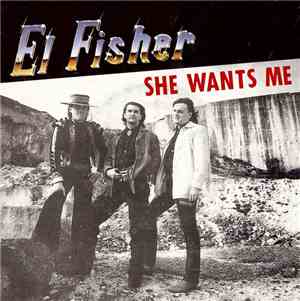 El Fisher - She Wants Me