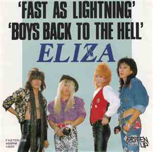 Eliza  - Fast As Lightning / Boys Back To The Hell