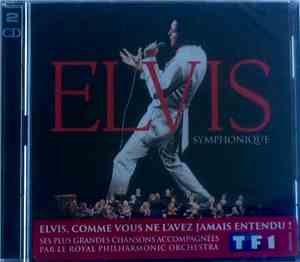 Elvis Presley Avec Le Royal Philharmonic Orchestra - Elvis Symphonique