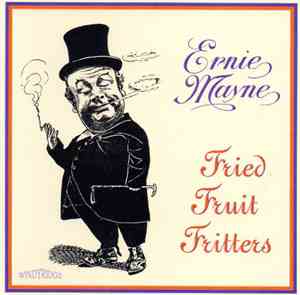 Ernie Mayne - Fried Fruit Fritters